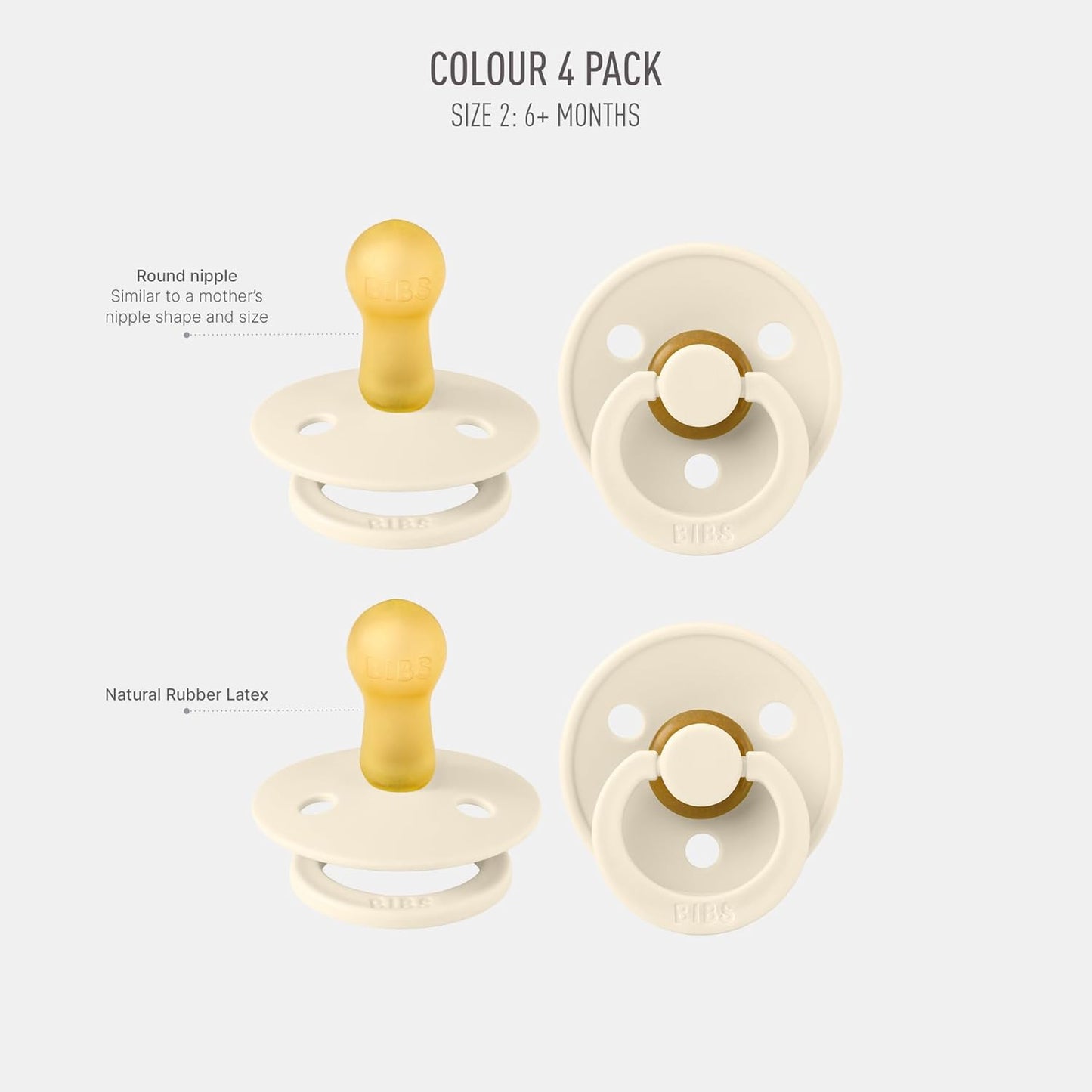 BIBS Pacifiers - Colour 4-Pack | BPA Free Baby Pacifier | Round Nipple Binkies | Natural Rubber Latex Soother | Made in Denmark | Size 6-18 Months | Ivory