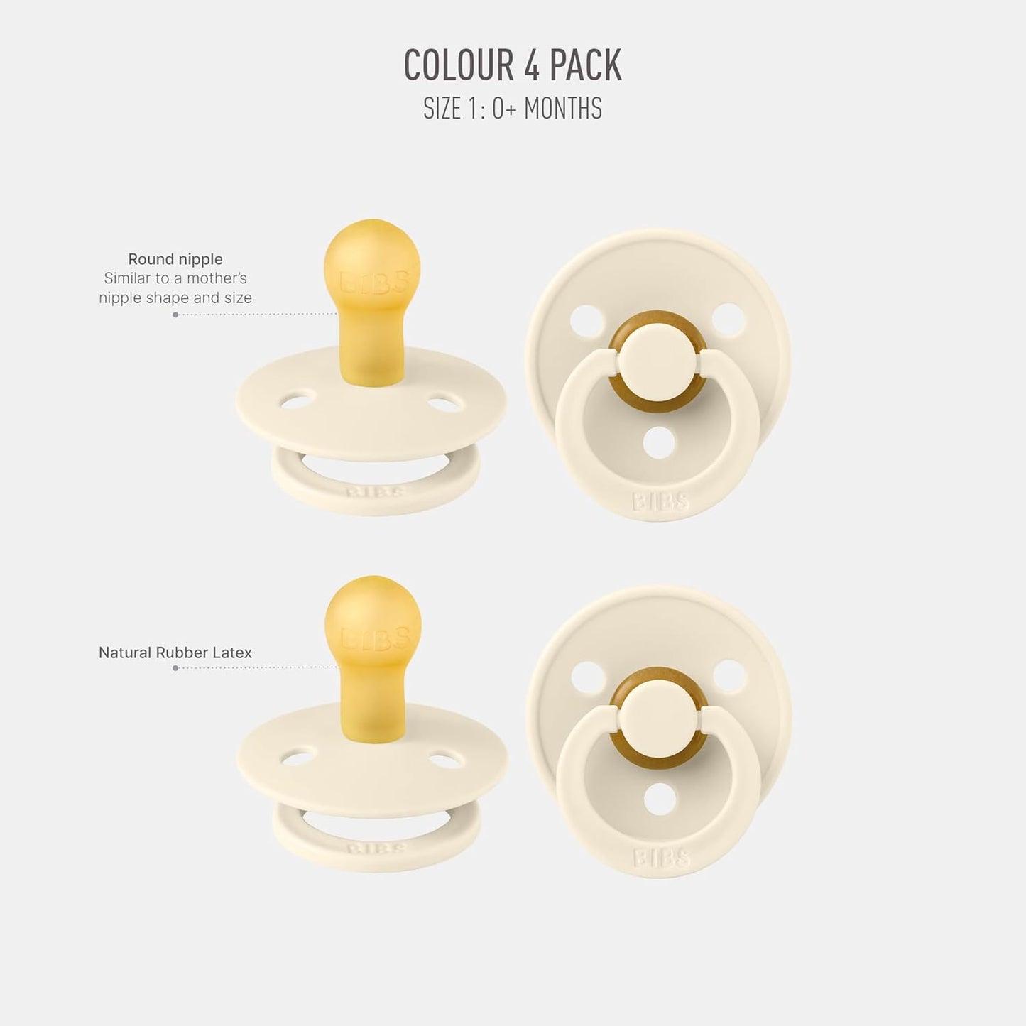 BIBS Colour Soother 4-Pack | BPA Free Dummy Pacifier | Round Nipple | Natural Rubber Latex | Made in Denmark | Size 0-6 Months | Ivory