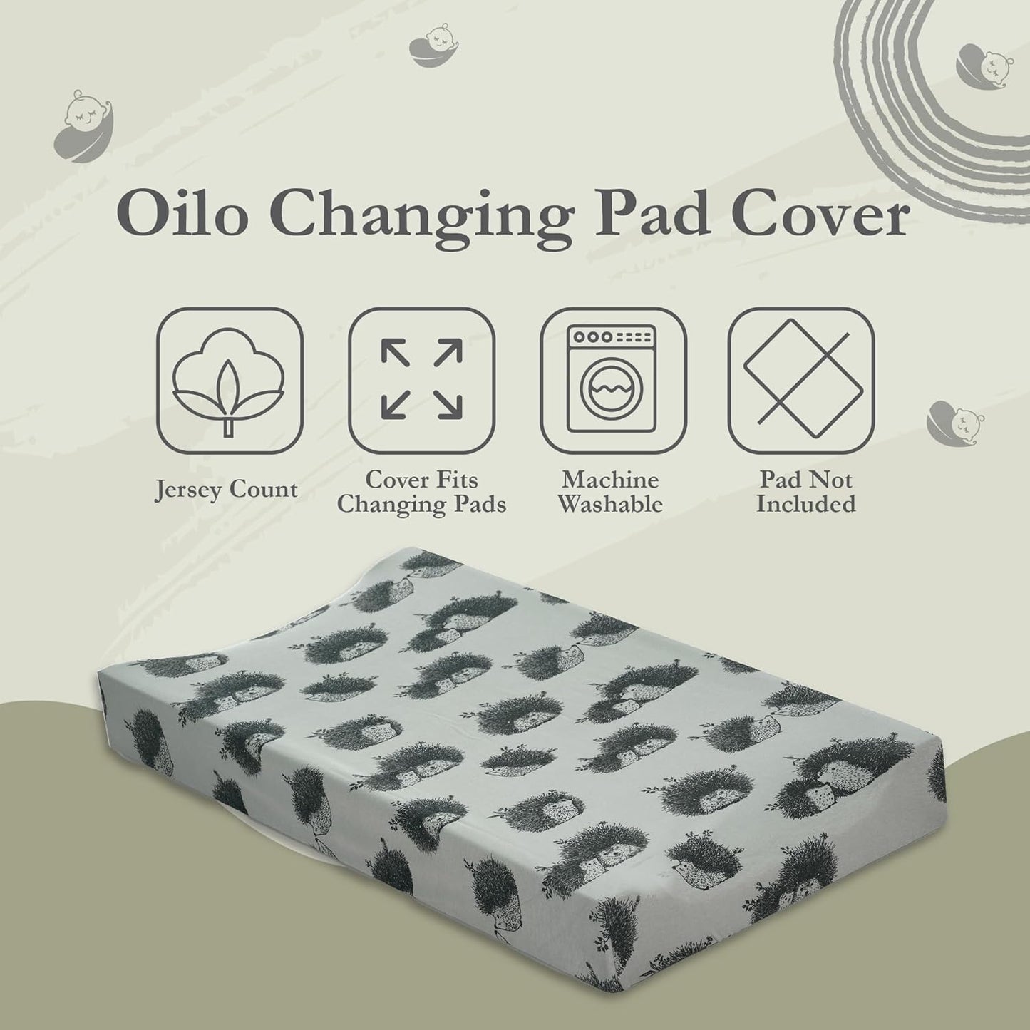 Oilo Changing Pad Cover, Breathable 100% Turkish Cotton Fitted Jersey, 300 Thread Count, Machine Washable, Fits Standard Changing Pads (32" x 16"), Girl, Boy, & Neutral Nursery Design, Olive Hedgehog