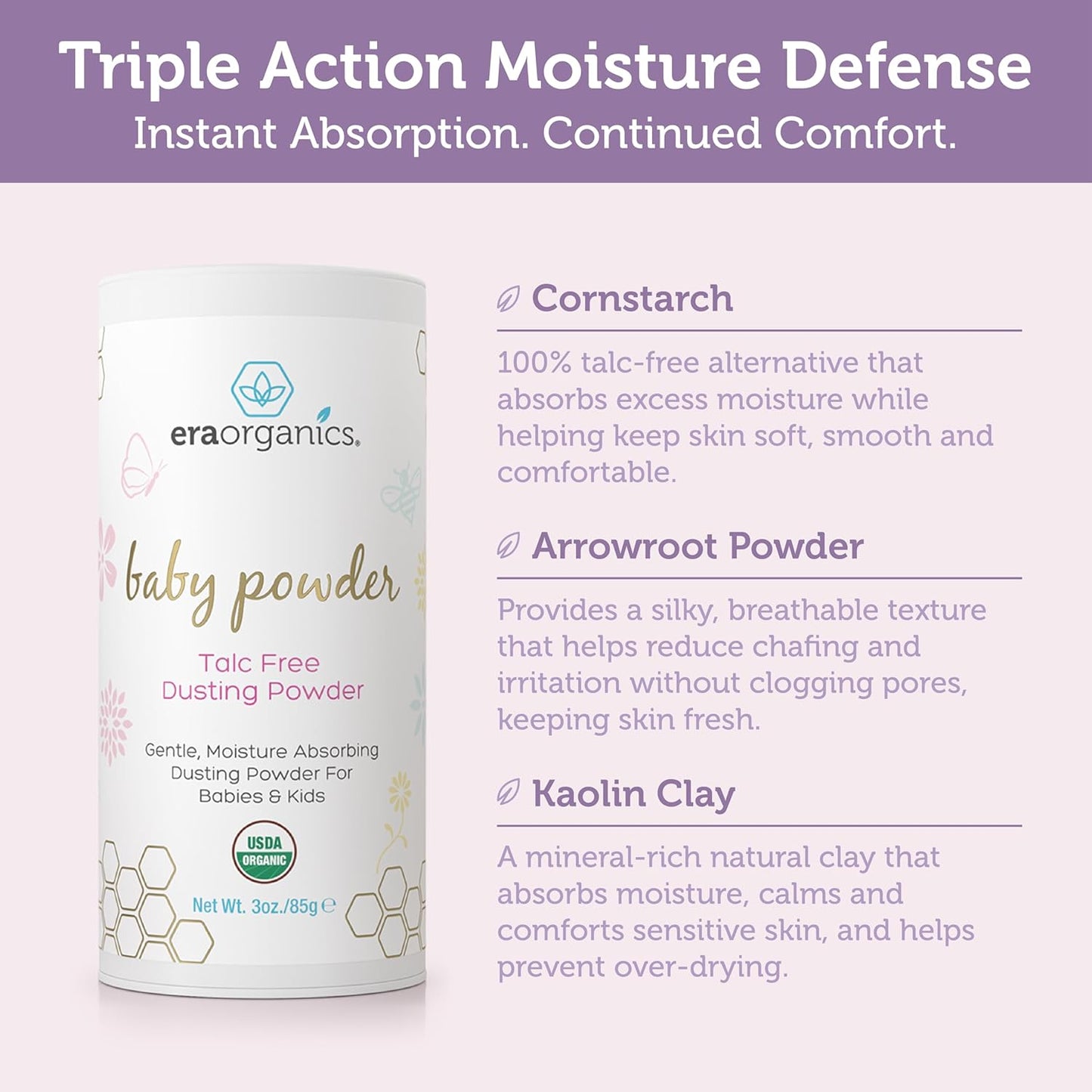 Era Organics Talc-Free Organic Baby Powder - USDA Organic Dusting Powder with Arrowroot, Calendula and Cornstarch for Newborns, Babies or Toddlers - Soothing, Fragrance Free, Made in USA (3oz/85g)