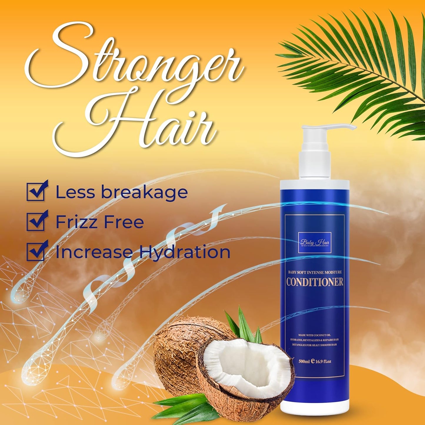 BABY HAIR, Intense Moisture, Nourishing Conditioner Vitamin E, Coconut Oil, Macadamia Oil and Hyaluronic Acid Vegan-friendly Sulfate-free Color-safe, 16.9 fl. Oz.