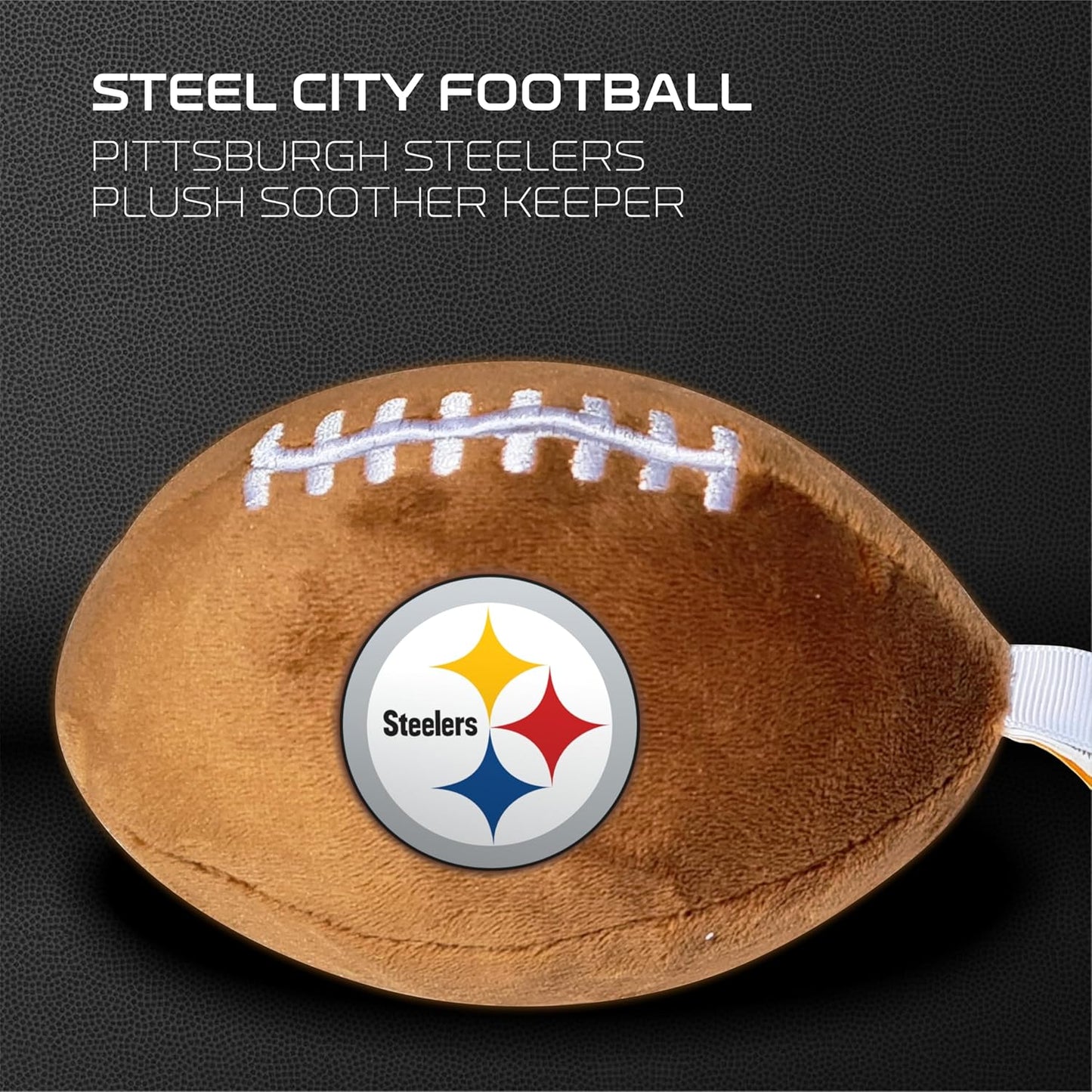 Pittsburgh Steelers Plush Football Pacifier Holder by Smilo - Officially Licensed NFL Soother Holder - Soft Plush Toy and Dummy Holder - Fits Any Pacifier - Stroller Accessory & Newborn Essential